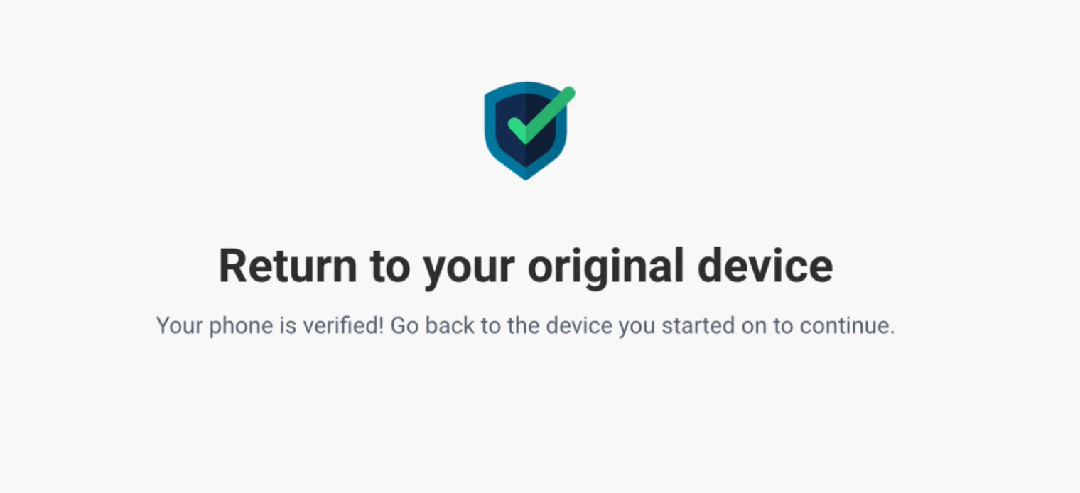 Return to your original device confirmation screen
